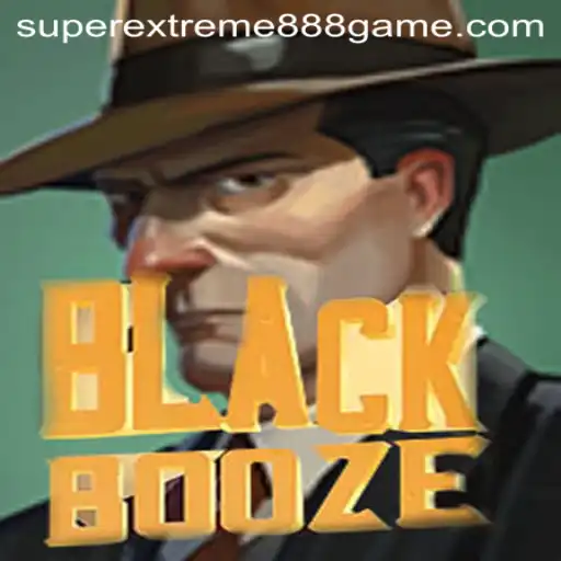 Unveiling BlackBooze: A Deep Dive into Super Extreme888
