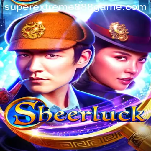 Sheerluck and the Rising Trend of Super Extreme888 Gaming